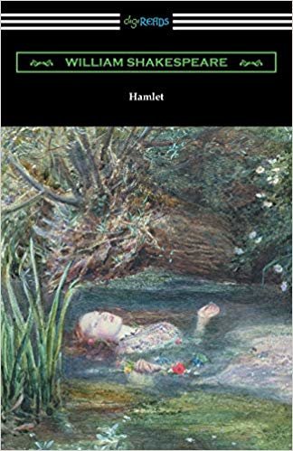 okumak Hamlet (Annotated by Henry N. Hudson with an Introduction by Charles Harold Herford)