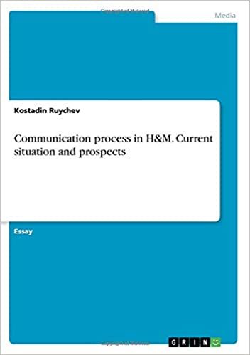 okumak Communication process in H&amp;M. Current situation and prospects