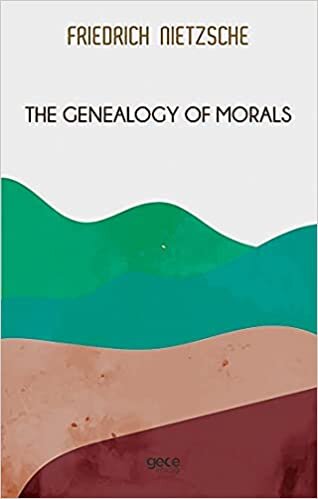 okumak The Genealogy of Morals