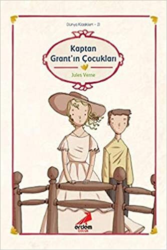 okumak Dünya Çocuk Klasikleri - Kaptan Grant&#39;ın Çocukları