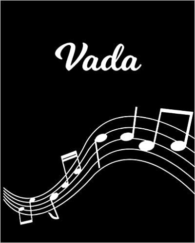 okumak Vada: Sheet Music Note Manuscript Notebook Paper | Personalized Custom First Name Initial V | Musician Composer Instrument Composition Book | 12 ... Guide | Create Compose &amp; Write Creative Songs