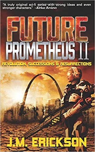 okumak Future Prometheus II: Revolution, Successions and Resurrections: Volume 2