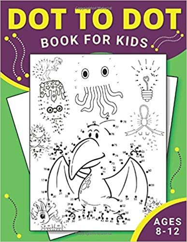 okumak Dot To Dot Book For Kids Ages 8-12: 35 Fun &amp; Challenging Dot to Dot Activities for Kids and Toddlers Ages 8-10, 10-12