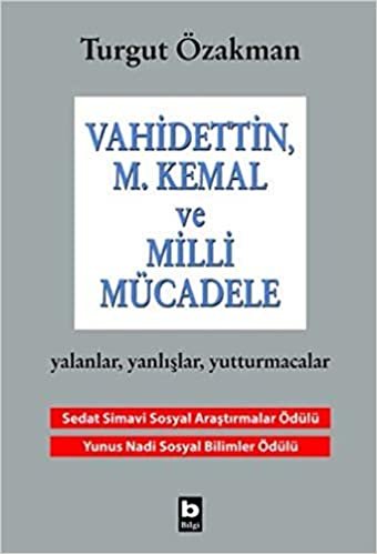 okumak Vahidettin, Mustafa Kemal ve Milli Mücadele