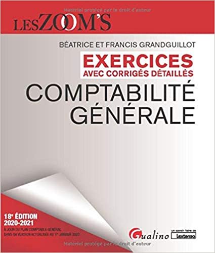 okumak Exercices avec corrigés détaillés - Comptabilité générale: 85 exercices de comptabilité générale avec des corrigés détaillés (2020-2021) (Les Zoom&#39;s)