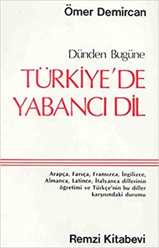okumak Dünden Bugüne Türkiye’de Yabancı Dil