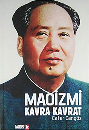 okumak Maoizmi Kavra Kavrat