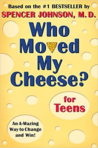 okumak Who Moved My Cheese? for Teens