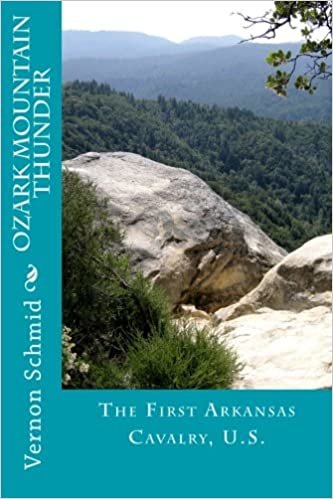 okumak Ozark Mountain Thunder: The First Arkansas Cavalry, U.S.