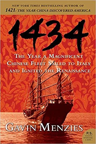 okumak 1434: The Year a Magnificent Chinese Fleet Sailed to Italy and Ignited the Renaissance (P.S.)