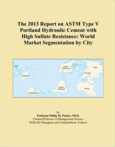 okumak The 2013 Report on ASTM Type V Portland Hydraulic Cement with High Sulfate Resistance: World Market Segmentation by City