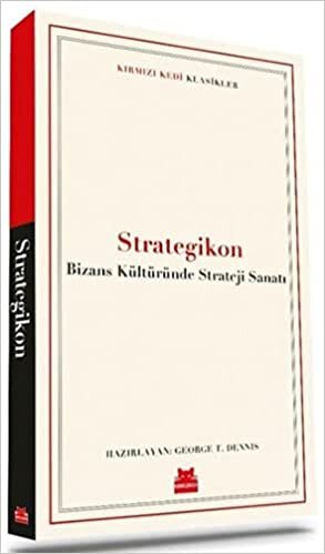 okumak Strategikon: Bizans Kültüründe Strateji Sanatı