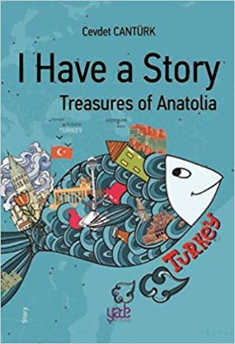 okumak I Have a Story: Treasures of Anatolia