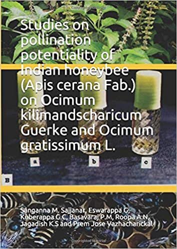 okumak Studies on pollination potentiality of Indian honeybee (Apis cerana Fab.) on Ocimum kilimandscharicum Guerke and Ocimum gratissimum L.