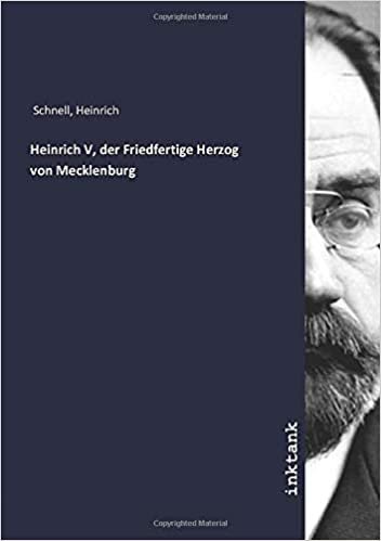 okumak Heinrich V, der Friedfertige Herzog von Mecklenburg