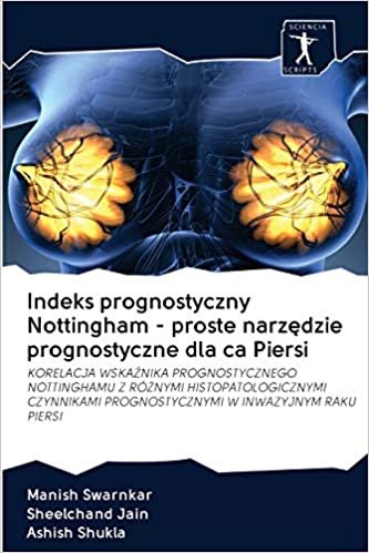 okumak Indeks prognostyczny Nottingham - proste narzędzie prognostyczne dla ca Piersi