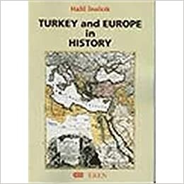 okumak Turkey and Europe in History
