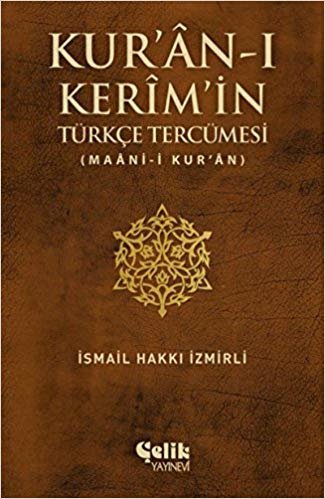 okumak Kur&#39;an-ı Kerim&#39;in Türkçe Tercümesi: Maani-i Kur&#39;an