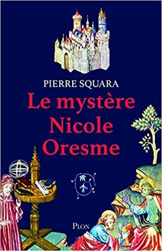 okumak Le mystère Nicole Oresme