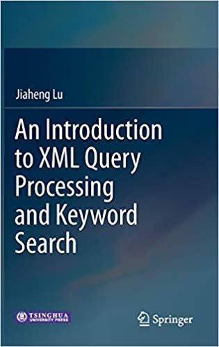 okumak An Introduction to XML Query Processing and Keyword Search