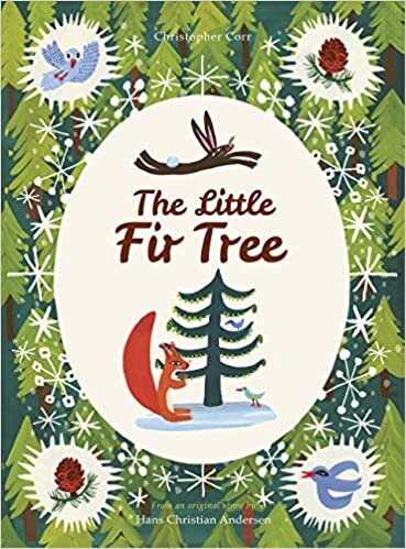 okumak The Little Fir Tree: From an original story by Hans Christian Andersen