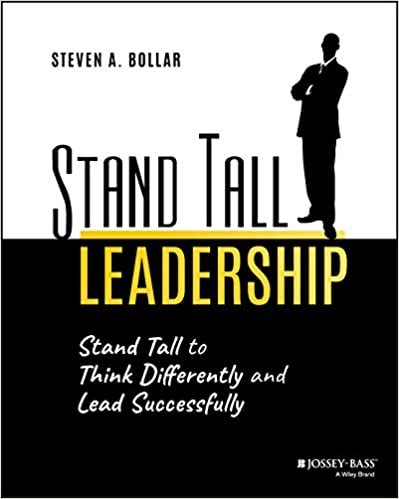 okumak Stand Tall Leadership: Stand Tall to Think Differently and Lead Successfully
