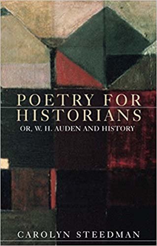 okumak Poetry for Historians : Or, W. H. Auden and History