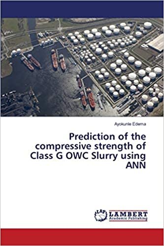 okumak Prediction of the compressive strength of Class G OWC Slurry using ANN