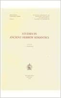 okumak Studies in Ancient Hebrew Semantics (Ancient Near Eastern Studies Supplement)