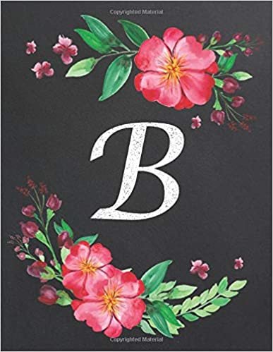 okumak B: Monogram Initial B Notebook for Women and Girls, Floral Design, Lined Pages (Composition Book, Journal) (8.5 x 11 Large)