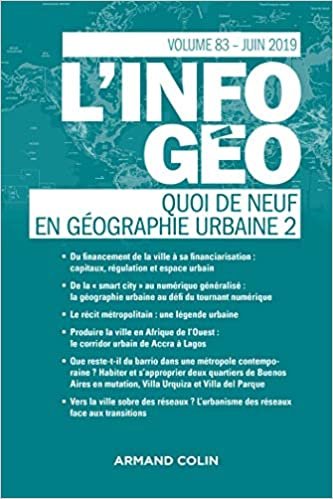 okumak L&#39;Information géographique (2/2019) Quoi de neuf en géographie urbaine (2): Quoi de neuf en géographie urbaine (2)