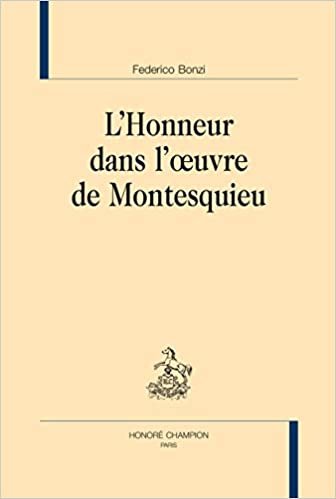 okumak L&#39;honneur dans l&#39;oeuvre de Montesquieu (DHS 190)