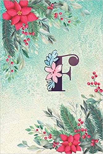 okumak F: Floral Monogram Initial F Notebook Journal for Man, Women and Girls,  size 6 x 9&quot; 110 pages