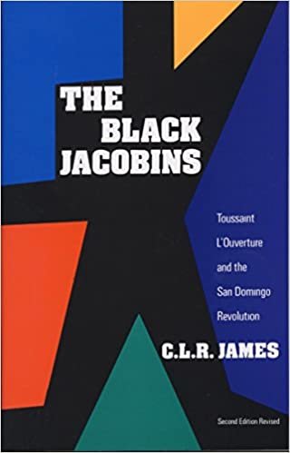 okumak The Black Jacobins: Toussaint L&#39;Ouverture and the San Domingo Revolution