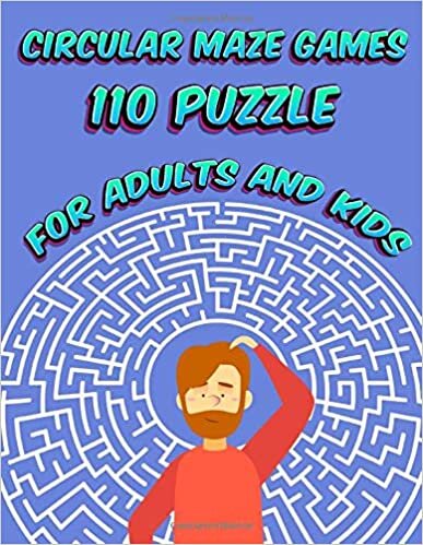okumak Circular Maze games For Adults And Kids 110 Puzzle: For Adults And s - Hours Of Fun, Stress Relief And Relaxation | 110 Page Large Print | Ideal Also The Visually Impaired