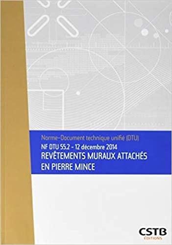 okumak NF DTU 55.2 Revêtements muraux attachés en pierre mince: AMENDEMENTS D OCTOBRE 2016