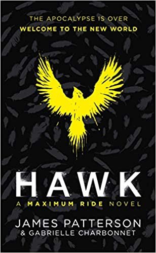 okumak Hawk: A Maximum Ride Novel: (Hawk 1) (Hawk series)