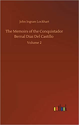 okumak The Memoirs of the Conquistador Bernal Diaz Del Castillo: Volume 2