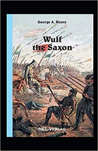 okumak Wulf the Saxon Illustrated