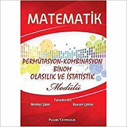 okumak Palme Matematik Permütasyon Kombinasyon Binom Olasılık ve İstatislik