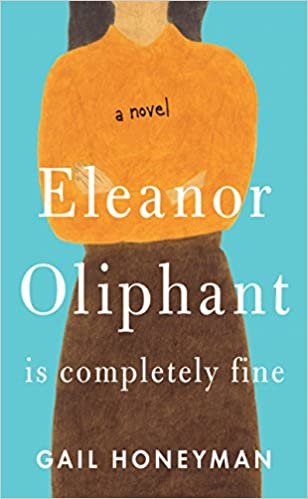 okumak Eleanor Oliphant Is Completely Fine (Thorndike Press Large Print Basic)