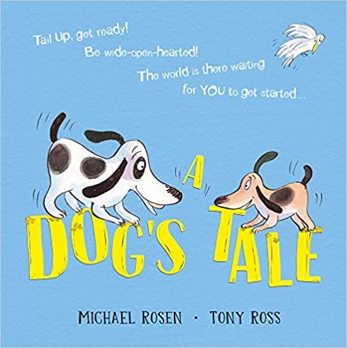 okumak A Dog&#39;s Tale: Life Lessons for a Pup