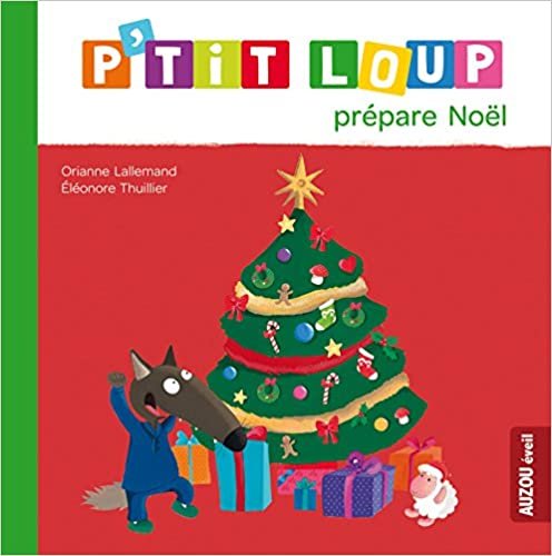 okumak P&#39;tit Loup prepare Noel (MON ALBUM P&#39;TIT LOUP)