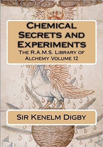 okumak Chemical Secrets and Experiments (The R.A.M.S. Library of Alchemy, Band 12): Volume 12