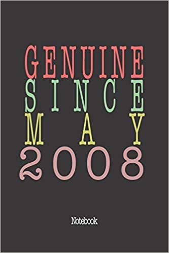 Genuine Since May 2008: Notebook