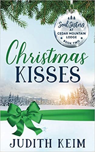 okumak Christmas Kisses (Soul Sisters at Cedar Mountain Lodge): 2