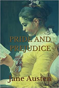 Pride and Prejudice: With Original illustration