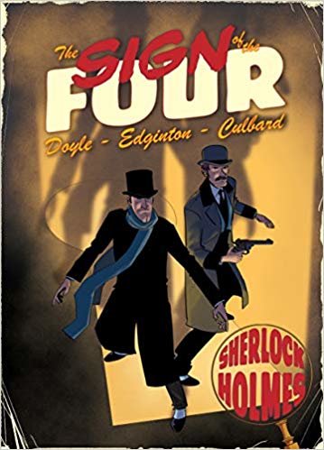 okumak The Sign of the Four: A Sherlock Holmes Graphic Novel