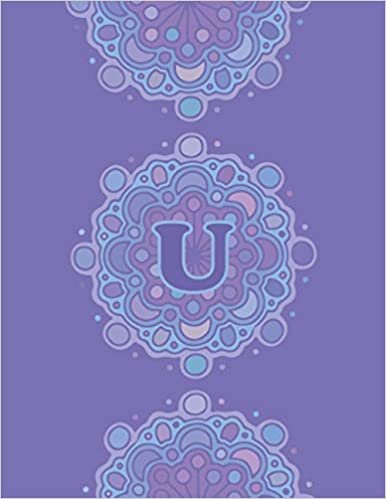 okumak U: Letter/Initial, Purple Retro Mandala Composition Notebook, 8.5x11: Cute, Fun, College-ruled Notebook to Write In, Personalized Gift for Women, Men, ... Notebook A-Z Initial Series, Band 21)