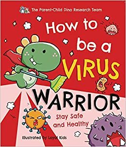 okumak How to Be a Virus Warrior